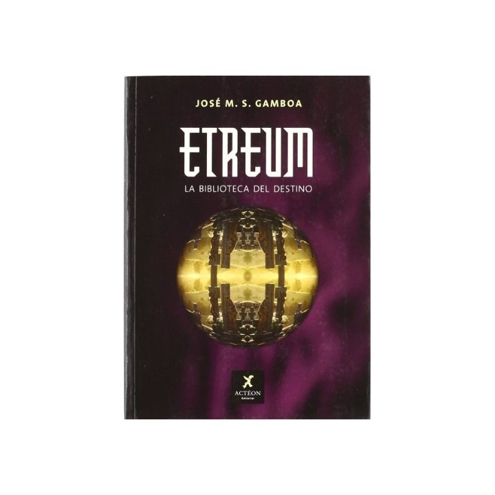 Etreum: La Biblioteca Del Destino (Primera edición)